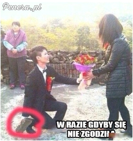 W razie gdyby odmówiła