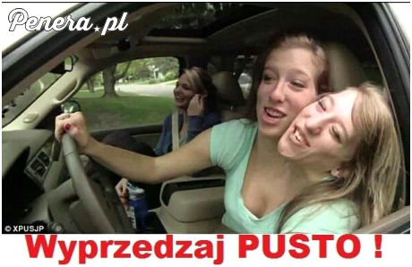 Wyprzedzaj PUSTO ;)