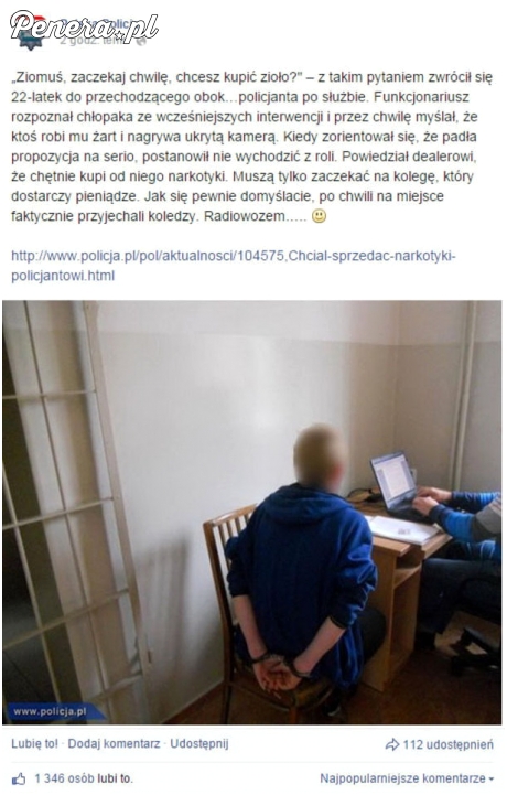 Ziomuś chcesz kupić zioło?  tyle że do policjanta